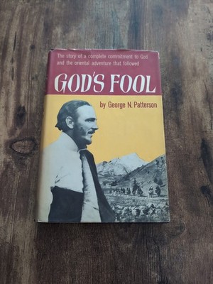 First Edition God's Fool by George Patterson (hardcover) 1956 With Dust Jacket