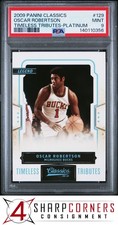 2009 CLASSICS TIMELESS TRIBUTES PLATINUM #129 OSCAR ROBERTSON #/25 POP 1 PSA 9