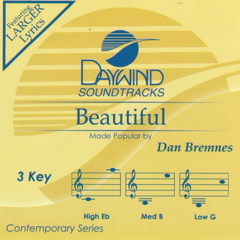 Beautiful by Dan Bremnes Instrumental Accompaniment Track