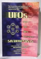 UFOS & THE ALIEN PRESENCE: SIX VIEWPOINTS By Michael Lindemann Roswell NM UAPs 