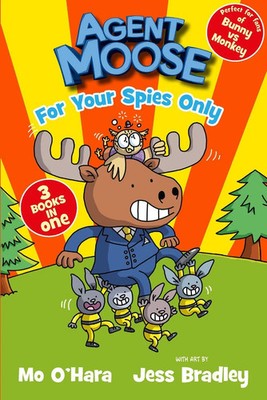 Agent Moose: Super Spy (3 book bind-up) | Mo O'Hara | Taschenbuch | Agent Moose