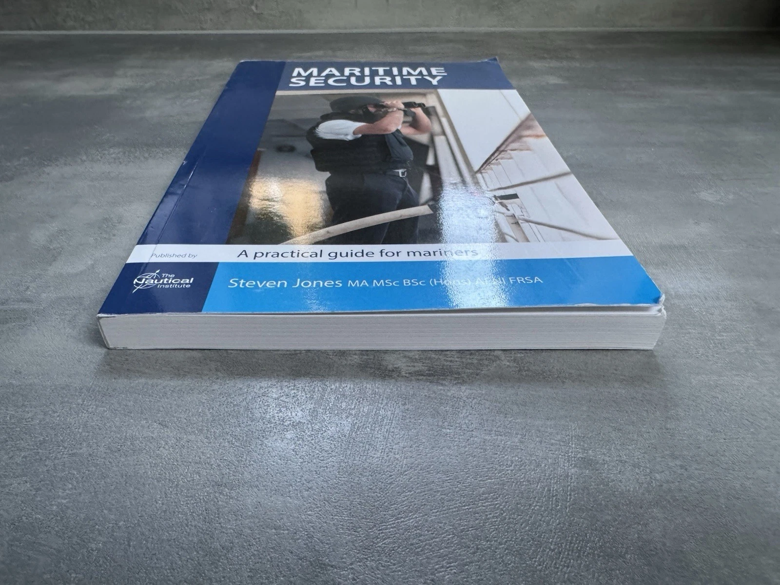 Maritime Security Practical Guide For Mariners Nautical Institute Steven Jones 2