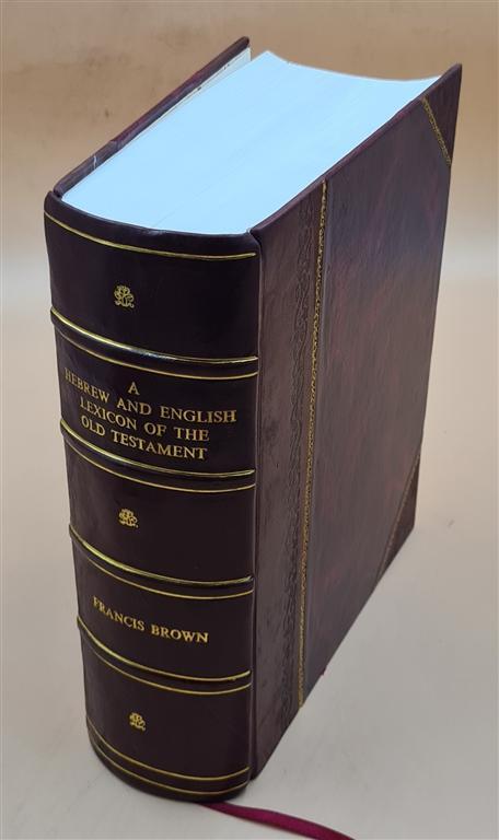 Hebrew-English Old Testament Lexicon with Appendix - Leather Bound Edition