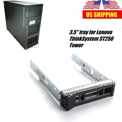 3.5'' LFF SAS/SATA Hard Drive Tray Caddy Sled For Lenovo ThinkSystem ST250 Tower