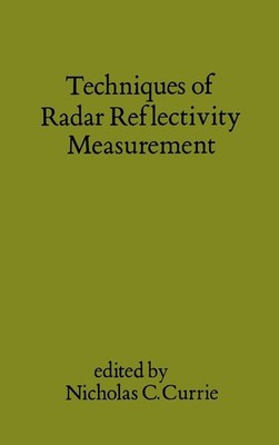 Nicholas C. Cur Techniques of Radar Reflectivity Measure (Paperback) (UK IMPORT)