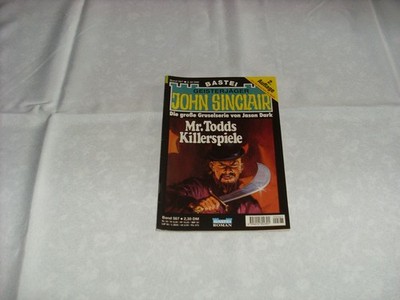 John Sinclair Mr. Todds Killerspiele 2. Auflage Band 567
