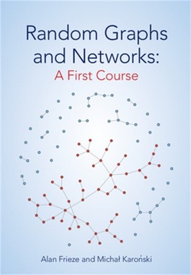 Random Graphs and Networks: A First Course (Paperback or Softback)