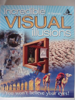 ''Incredible Visual Illusions'', Al Seckel, Arcturus Publishing Ltd, London, 2005