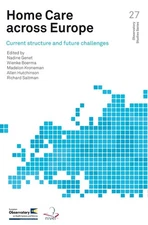 Home care across Europe: current structure and future challenges by N. Genet (En