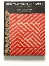 Rug Weaving Techniques: Beyond The Basics by Peter Collingwood HC DJ 1990