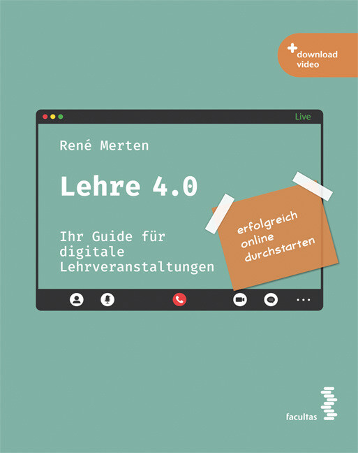 Thumbnail - Lehre 4.0 | Ihr Guide Für Digitale Lehrveranstaltungen | René Merten |