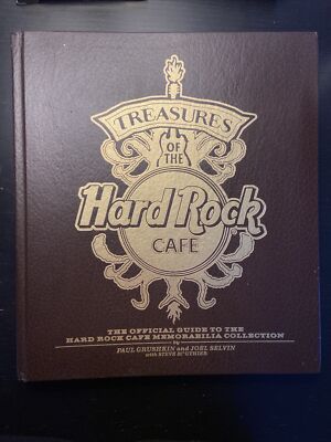 Treasures of the Hard Rock Cafe : The Official Guide to the Hard 