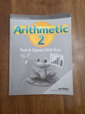 Abeka Arithmetic 2 Test and Speed Drill Teacher Key
