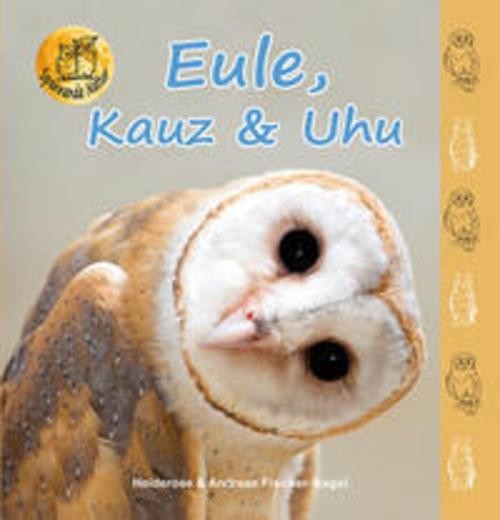 Eule Kauz & Uhu (Spannende Natur) - Bild 2