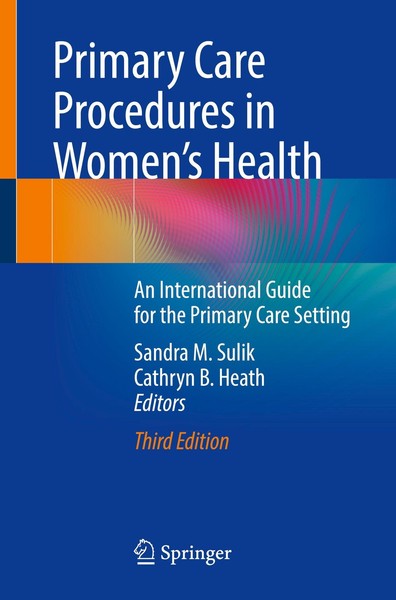 Primary Care Procedures In Women's Health Sandra M. Sulik-image