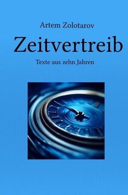 Zeitvertreib Artem Zolotarov