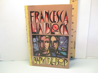 book YA fiction BABY BE-BOP by Francesca Lia Block SIGNED hc 1st ed 1995