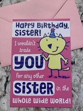 Happy Birthday Sister Funny  Cute Ha Ha Ha 5.5  x8  Hallmark Greeting Card