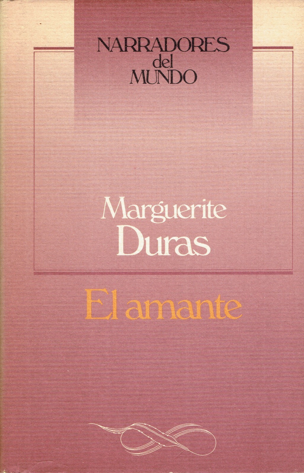 EL AMANTE – Marguerite Duras – Novela Narrativa – ISBN 84-226-1895-8