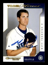 MATT THORNTON SIGNED 2003 DONRUSS TEAM HEROES #452 ON-CARD AUTO SEATTLE MARINERS