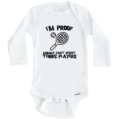 I'm Proof Mommy Can't Resist Tennis Players Funny Tennis Baby Bodysuit