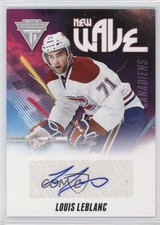 2011-12 Panini Titanium New Wave Signatures Louis Leblanc #9 Auto 0f2