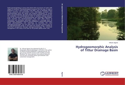 Vikram Agone | Hydrogeomorphic Analysis of Tittur Drainage Basin | Taschenbuch