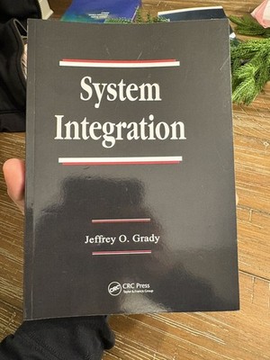 System Integration (Systems Engineering) by Jeffrey O. Grady 