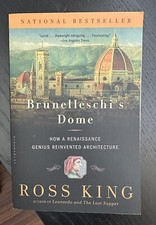 Brunelleschi's Dome : How a Renaissance Genius Reinvented Architecture by...