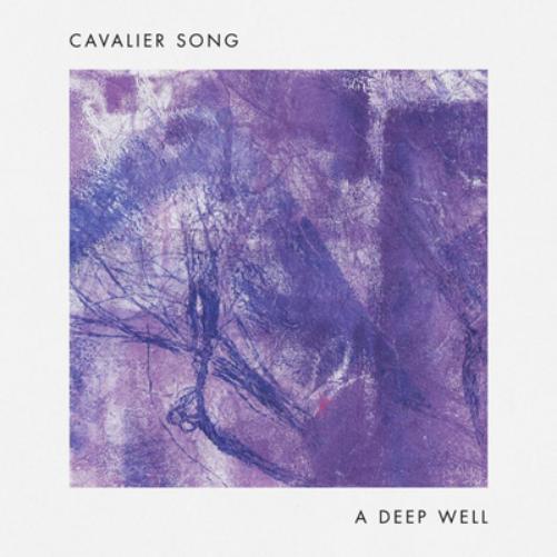 Cavalier Song A Deep Well (Vinyl LP) 12" Album