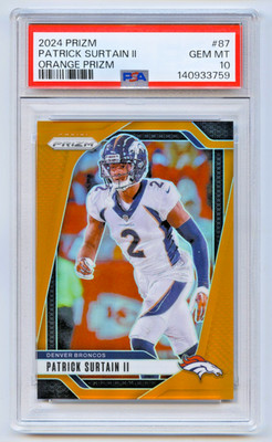PATRICK SURTAIN II 2024 PRIZM BRONCOS ORANGE REFRACTOR /249 PSA 10 GEM *POP 2*