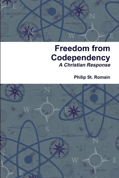 Philip St. Romain | Freedom From Codependency | Taschenbuch | Englisch (2010)-image