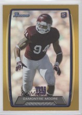 2013 Bowman Gold Rainbow Foil 312/399 Damontre Moore #174 0qr0