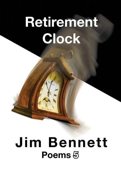 Jim Bennett | Retirement Clock | Taschenbuch | Englisch (2014) | Poems 5-image
