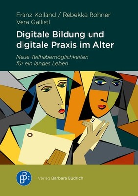 Prof. Dr. Franz Digitale Bildung und Praxis im Alter: Ne (Paperback) (UK IMPORT)