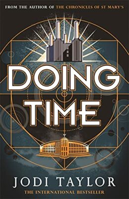 Doing Time: a hilarious new spinoff from the Chronicl by Taylor, Jodi 1472266773