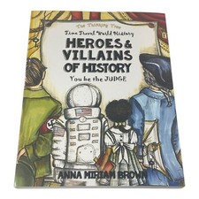 Heroes & Villains of History - You be the Judge: Time Travel World History |