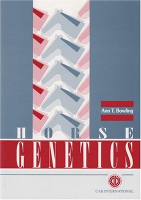 Horse Genetics Paperback Ann T. Bowling