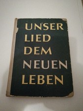 DDR 1963 Ostalgie Unser Lied dem Neuen Leben  DDR Schulbuch Musik 9. - 12. Kl.