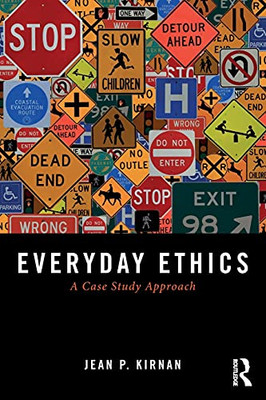 Everyday Ethics: A Case Study Analysis - Paperback / softback NEW Kirnan, Jean P