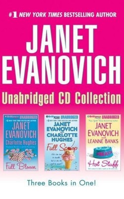 Janet Evanovich Collection: Full Bloom & Full Scoop & Hot Stuff Janet Evanovich