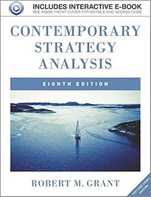 Contemporary Strategy Analysis: Text and Cases - paperback Grant, Robert M.