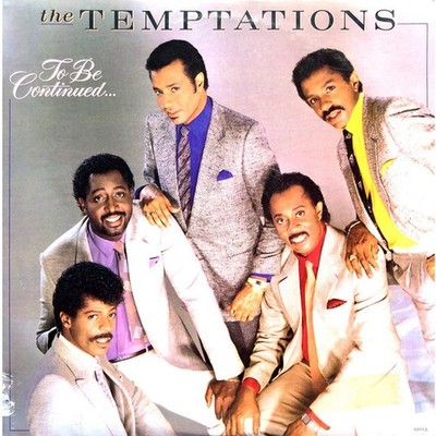 The Temptations - To Be Continued... (Vinyl LP - 1986 - US - Original)
