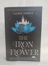 The Iron Flower Laurie Forest 2020 TPB Black Witch Chronicles Fantasy Romantasy 