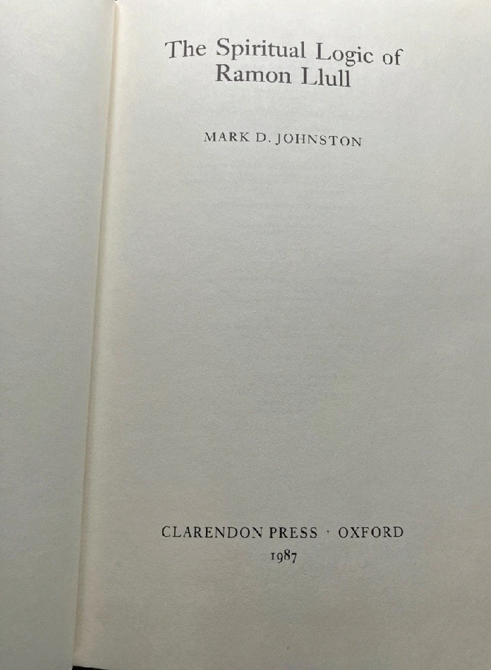 The Spiritual Logic of Ramon Llull - Image 2 of 4