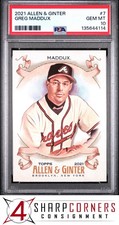 2021 TOPPS ALLEN & GINTER #7 GREG MADDUX HOF POP 4 PSA 10