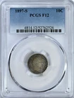 1897 S BARBER DIME PCGS F 12 Fine Original Silver Coin 4814