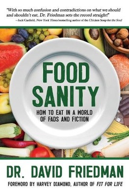 Dr. David Friedman Food Sanity (Paperback) (UK IMPORT)