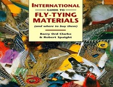 The International Guide to Fly-Tyin..., Spaight, Robert