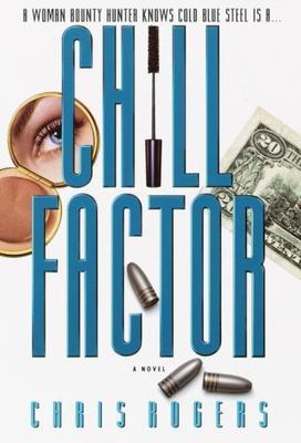 Chill Factor by Chris Rogers